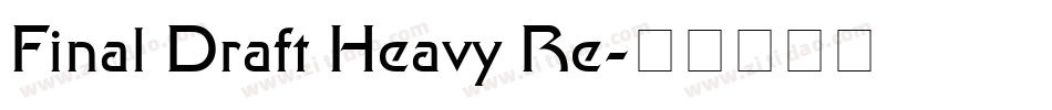 Final Draft Heavy Re字体转换